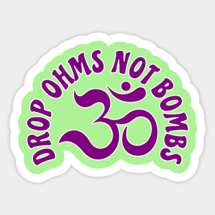 Purple Ohm Drop Ohms Not Bombs Sticker